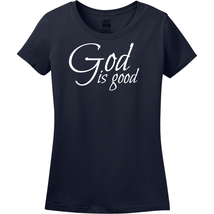 God is good - Christian T-shirts