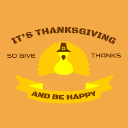 it's thanksgiving so give thanks and be happy thanksgiving t shirts