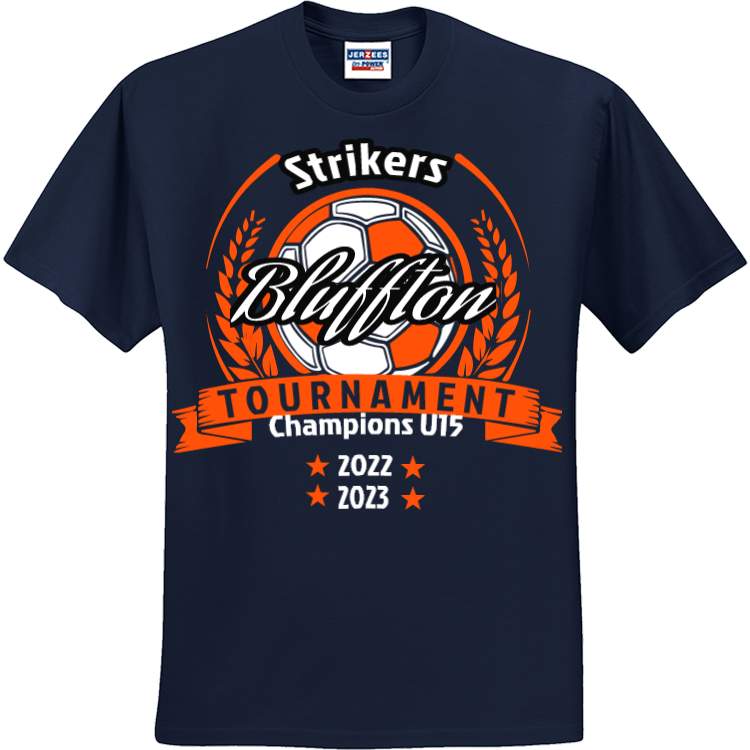 Strikers Bluffton TOURNAMENT Champions U15 2022 2023 Men's 50/50 Cotton ...